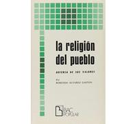 La religión del pueblo. Defensa de sus valores (POPULAR)