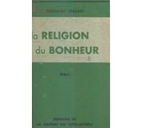 La Religion Du Bonheur (ebook)
