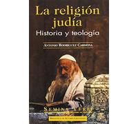 La religión judía. Historia y teología (NORMAL)