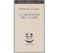 La Religione Del Cuore