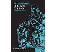 La religione di Spinoza (Spinoziana)