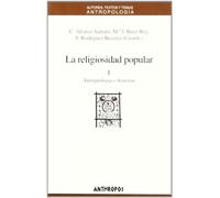 La Religiosidad Popular. Parte I - Nueva Edición (ANTROPOLOGÍA)