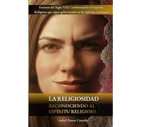LA RELIGIOSIDAD. RECONOCIENDO AL ESPIRITU RELIGIOSO