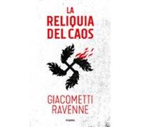 La Reliquia Del Caos (trilogía Sol Negro 3)