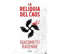 La reliquia del caos (Trilogía Sol negro 3) (Novela de intriga)
