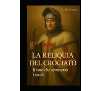 La Reliquia del Crociato