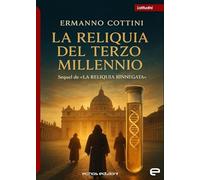 La reliquia del Terzo Millennio (Latitudini)