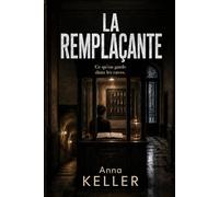 La remplaçante: Ce qu’on garde dans les caves