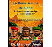 La Renaissance du Sahel: Indépendance économique, politique et sociale (Afroactioneers)
