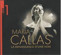 La Renaissance D'Une Voix by Maria Callas (2014-08-03)