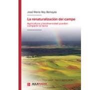 La renaturalización del campo