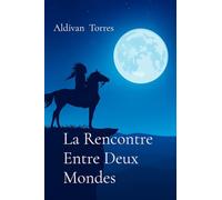 La Rencontre Entre Deux Mondes