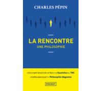 la rencontre une philosophie