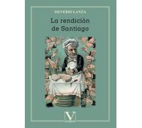 La rendición de Santiago: 1 (Narrativa)