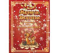 La Renna Brenna: Il mistero delle lettere mai scritte