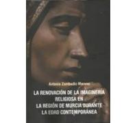 la renovacion de la imagineria religiosa en la region de murcia durant
