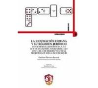 La Renovacion Urbana Y Su Regimen Juridico