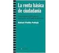 La renta básica de ciudadanía : una propuesta clave para la renovación del estado de bienestar (SIN COLECCION)