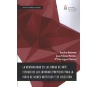 La Rentabilidad De Las Obras De Arte: Estudio De Los Entornos Propicio