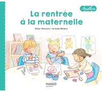 La rentrée à la maternelle (APOLLINE)