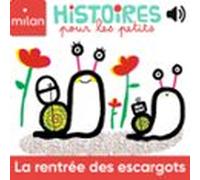 La Rentrée Des Escargots (audiolibro)