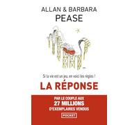 La réponse: Si la vie est un jeu, en voici les règles