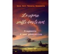 La réponse souffle dans le vent: Fragments d’une génération (Babaji Mahavatar)