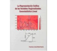 La representación gráfica de las variables regionalizadas. Geoestadística lineal