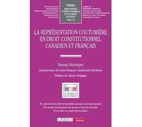 La représentation coutumière en droit constitutionnel canadien et français: 171