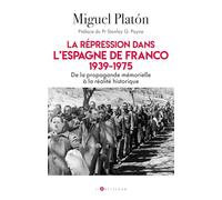 La répression dans l'Espagne de Franco: 1939-1975