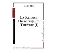 La reprise: Histoire(s) du théâtre (I)