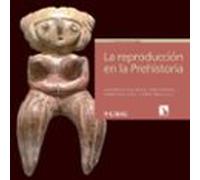 La Reproducción En La Prehistoria