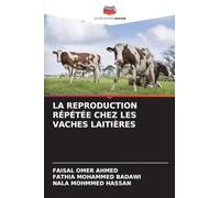La Reproduction Répétée Chez Les Vaches Laitières
