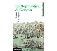 La Repubblica di Genova. (1528-1797) (Universale paperbacks Il Mulino)
