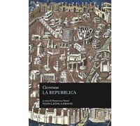 La repubblica. Testo latino a fronte (BUR Classici greci e latini)