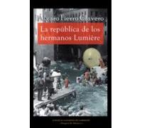 La Republica De Los Hermanos Lumiere