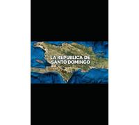 LA REPUBLICA DE SANTO DOMINGO