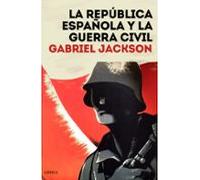 La República Española Y La Guerra Civil