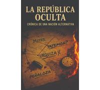La República Oculta