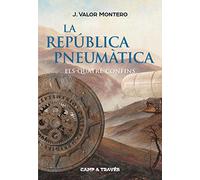 La República Pneumàtica II. Els Quatre Confins: Els quatre confins (Camp a través)