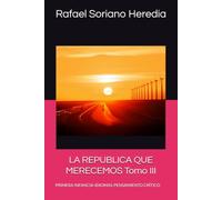 LA REPUBLICA QUE MERECEMOS Tomo III: PRIMERA INFANCIA-IDIOMAS-PENSAMIENTO CRÍTICO