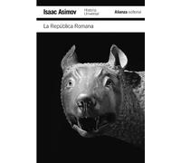 La República Romana: Historia Universal Asimov (El libro de bolsillo - Historia)