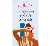 La République expliquée à ma fille