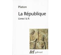 La République: Livres 1 à 10