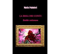 LA RESA DEI CONTI: Redde Rationem