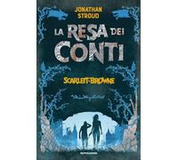 La resa dei conti. Scarlett & Browne (Vol. 3) (I Grandi)