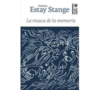 La resaca de la memoria: Herencias de la dictadura