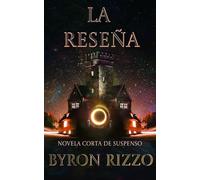 La Reseña: Novela corta de Suspenso