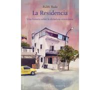 La Residencia: Una historia sobre la dictadura venezolana: 92 (Viento Abierto)