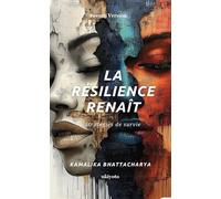 La résilience renaît Stratégies de survie